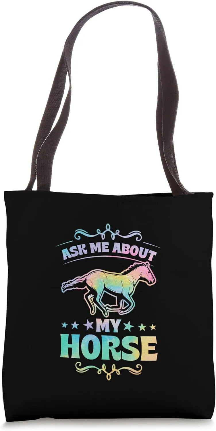 Ask Me About My Horse Tote Bag