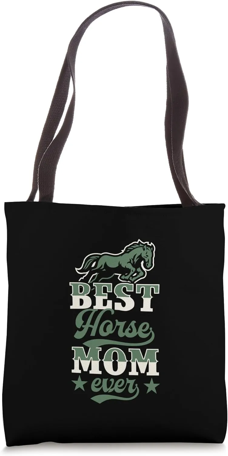 Best Horse Mom Ever Horse Themed Mother's Day Tote Bag