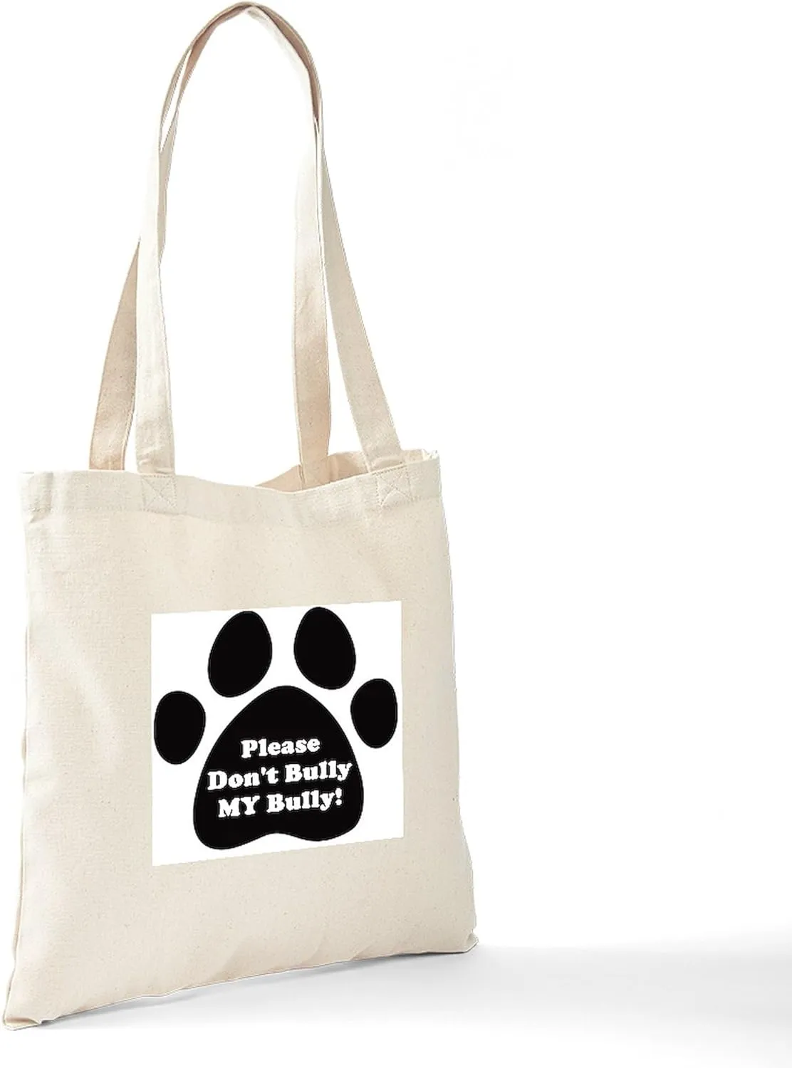 CafePress Dont Bully MY Bully Pitbull Lovers Tote Bag Natural Canvas Tote Bag, Reusable Shopping Bag