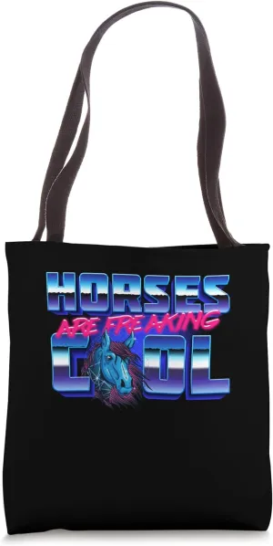 Horses are Cool for Equestarians and Horse Lovers & Riders Tote Bag