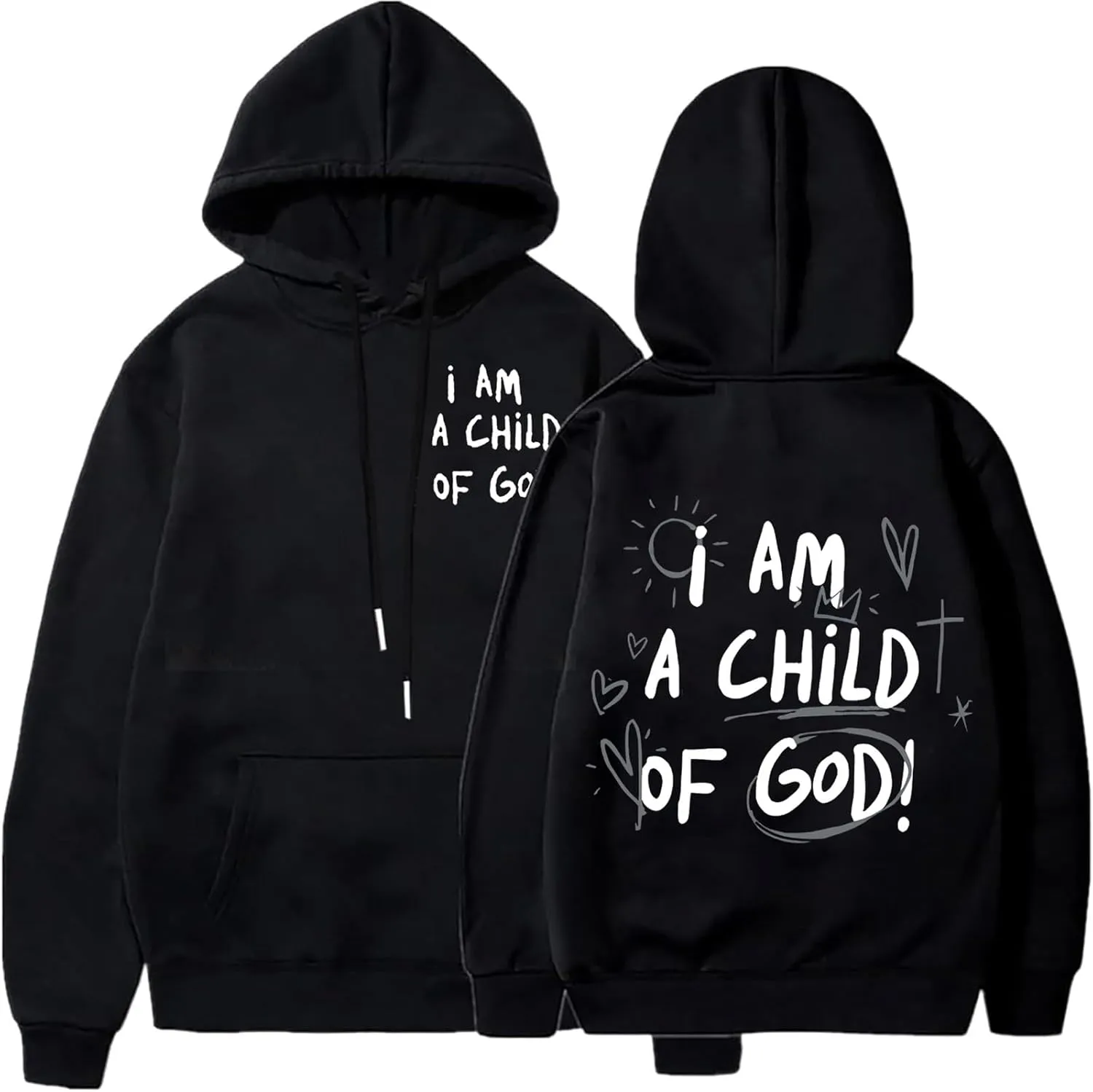 I am a Child Of God Hoodie Christian Faith Religious God Tops Man Woman Longs Leeve Pullover Sweatshirt
