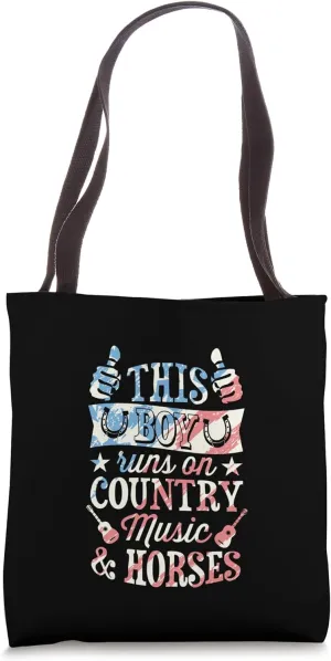 This Boy Runs On Country Music And Horses Tote Bag
